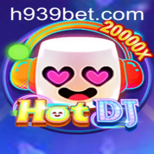 Descubra o Mundo de HotDJ: O Jogo de Estratégia e Diversão com 939bet